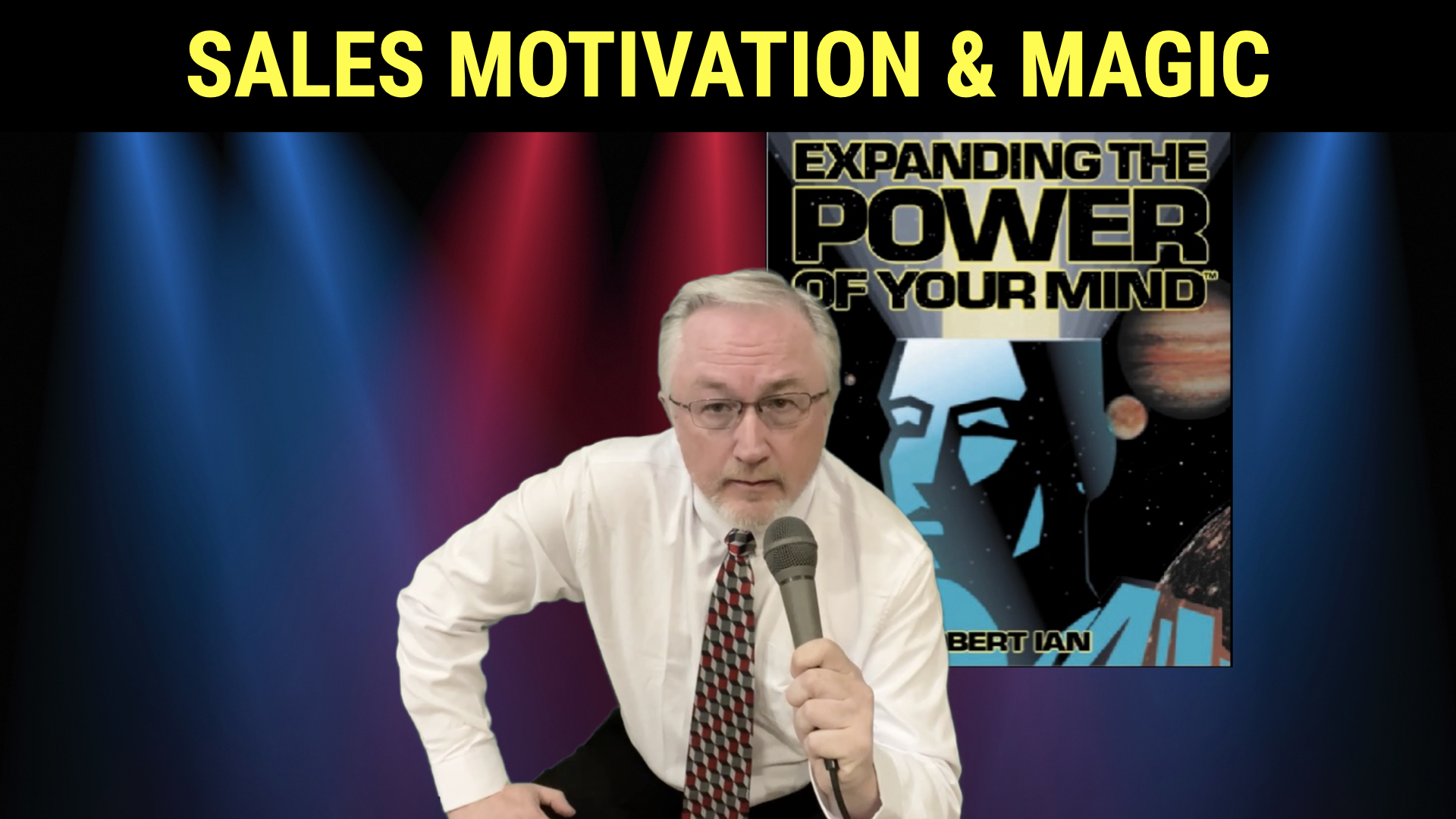 Sales Motivation Speaker & Magician Robert Ian
